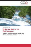 El Agua, Recurso Estrategico 3848453630 Book Cover