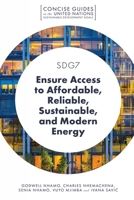 SDG7 - Ensure Access to Affordable, Reliable, Sustainable, and Modern Energy 1789738024 Book Cover