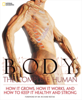 Body: The Complete Human 1426201281 Book Cover