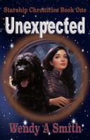 Unexpected: Starship Chronicles Book One 1763867706 Book Cover