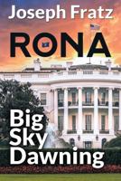 Rona: Big Sky Dawning 1506906826 Book Cover