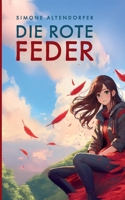 Die rote Feder (German Edition) 3769303059 Book Cover