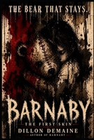 Barnaby - The First Skin: It shouldn't be this heavy (The Hollow Things) B0GWRV2DW2 Book Cover