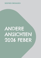 Andere Ansichten 2026 Feber (German Edition) 3695732091 Book Cover