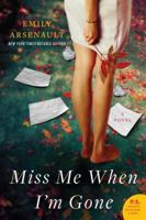 Miss Me When I'm Gone 0062103105 Book Cover