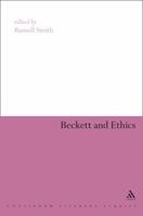 Beckett and Ethics 1441151176 Book Cover