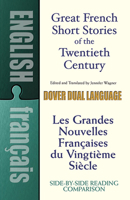Great French Short Stories of the Twentieth Century: A Dual-Language Book B0073MG6QA Book Cover