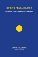 DIREITO PENAL MILITAR: Crimes e Procedimentos Especiais B0FWJXT54D Book Cover
