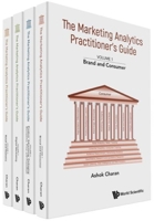 Marketing Analytics Practitioner's Guide, the (in 4 Volumes) 981127987X Book Cover
