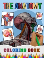 Anatomy Coloring Book: Entertaining And Instructive Guide To The Human Body B09FP4ZKQN Book Cover