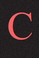 C: Cute Initial Monogram Letter A College Ruled Notebook. Pretty Personalized Medium Lined Journal & Diary for Writing & Note Taking for Girls and Women 1659507022 Book Cover