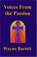 Voices from the Passion 1588510719 Book Cover