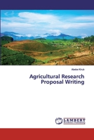 Agricultural Research Proposal Writing 6200274509 Book Cover