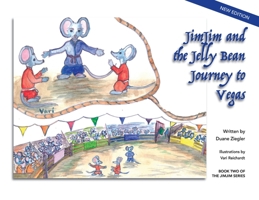 JimJim and the Jelly Bean Journey to Vegas 1546564306 Book Cover