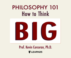 Philosophy 101: How to Think Big 1662075413 Book Cover