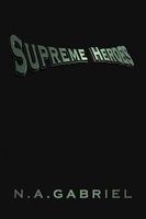 Supreme Heroes 1440134790 Book Cover