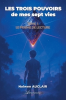 Les trois pouvoirs de mes sept vies, Tome 1: Le prisme de lecture 9524211602 Book Cover
