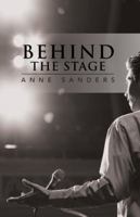 Behind the Stage 1490813802 Book Cover