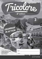 Tricolore 3 Grammar in Action Sixth Edition Workbook Pack 138204531X Book Cover