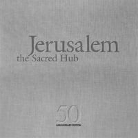 Jerusalem: the Sacred Hub 1532348835 Book Cover