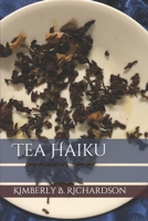 Tea Haiku B091CL5FPF Book Cover