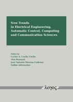 New Trends in Electrical Engineering, Automatic Control, Computing and Communication Sciences 3832524290 Book Cover