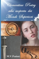 Clementine Poetry Alla Scoperta Dei Mondi Superiori: (formato Tascabile) 1521735115 Book Cover