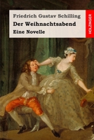 Der Weihnachtsabend: Eine Novelle 3743732831 Book Cover