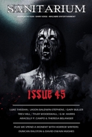 Sanitarium Issue #45: Sanitarium Magazine #45 B08WJZBYP1 Book Cover