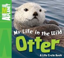My Life in the Wild: Otter 0753467305 Book Cover