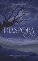 Heavenly Places 4: Diaspora B0H9ZXCM9G Book Cover