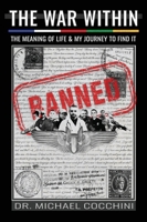 The War Within: The Meaning of Life & My Journey To Find It B0CN7GLGXP Book Cover