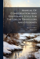 Manual Of Conversation And Epistolary Style For The Use Of Travellers And Students (Russian Edition) 102463048X Book Cover
