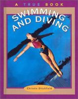 Swimming and Diving (True Books)