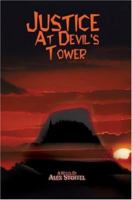Justice at Devil's Tower 0595465439 Book Cover