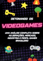 Detonando Os Videogames (Portuguese Edition) 6526601073 Book Cover