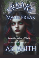 Freaks: Mage Freak (The Freak Series) 1520162243 Book Cover