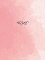 Notary Journal: Hardbound Public Record Book for Women, Logbook for Notarial Acts, 390 Entries, 8.5" x 11", Pink Blush Cover 1951373669 Book Cover