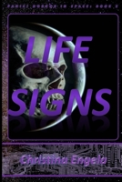 Life Signs : Panic! Horror in Space Book 2 1674757433 Book Cover