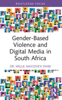 Gender-Based Violence and Digital Media in South Africa 1032197811 Book Cover