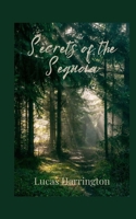Secrets of the Sequoia 1805674862 Book Cover