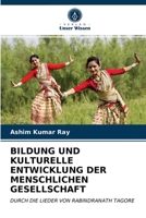 Bildung Und Kulturelle Entwicklung Der Menschlichen Gesellschaft 6203366390 Book Cover