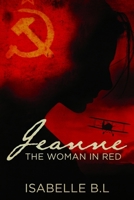 Jeanne The Woman In Red B08CPNPNDV Book Cover