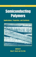 Semiconducting Polymers: Applications, Properties, and Synthesis (Acs Symposium Series) 0841236127 Book Cover