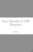 Aura Doodles I-VIII 1716227097 Book Cover