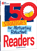 50 Strategies for Motivating Reluctant Readers B0CBL5W48J Book Cover
