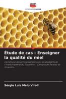 Étude de cas: Enseigner la qualité du miel 620868160X Book Cover
