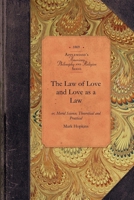 The Law of Love and Love as a Law; or, Christian Ethics 1429017821 Book Cover
