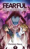 FEARFUL: Scary Stories Of The Cursed Filter B0BFV21PNN Book Cover