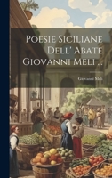 Poesie Siciliane Dell' Abate Giovanni Meli ... 1022406418 Book Cover